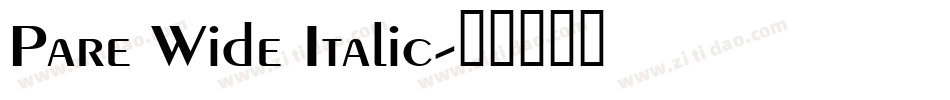 Pare Wide Italic字体转换